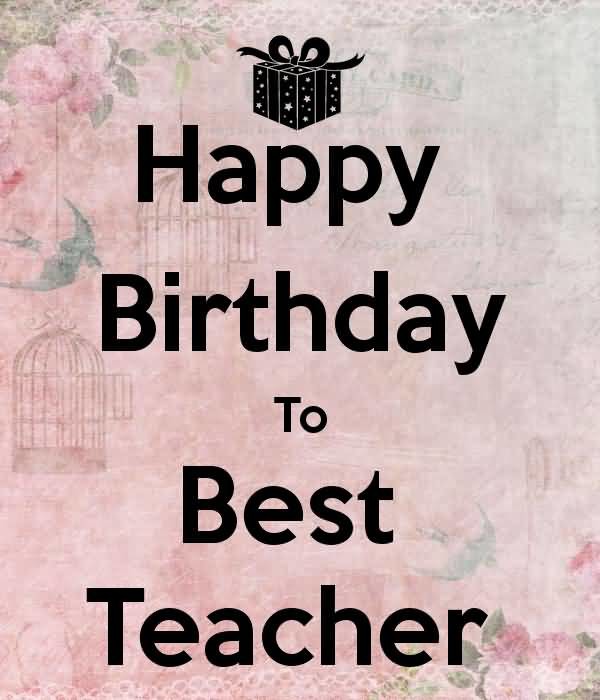 Birthday Wishes For Teacher