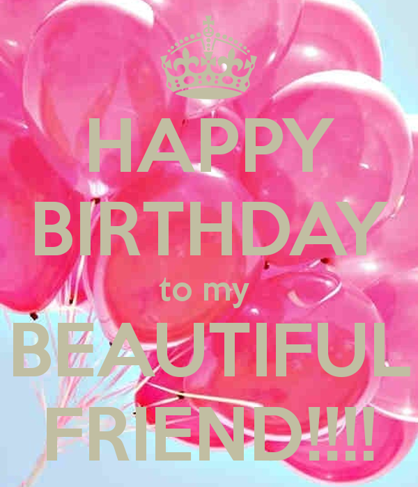 Birthday Wish To My Beautiful Friend