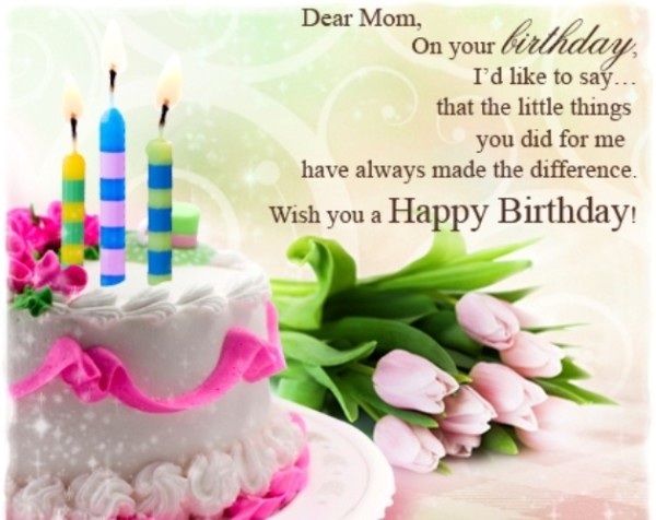Dear Mom – Happy Birthday