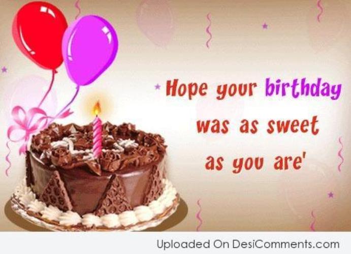 Hope Your Birthday As Sweet As You Are - Wish Birthday – Birthday ...
